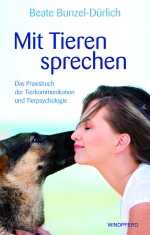 Buch: Mit Tieren sprechen - Das Praxisbuch der<br />Tierkommunikation<br />und Tierpsychologie